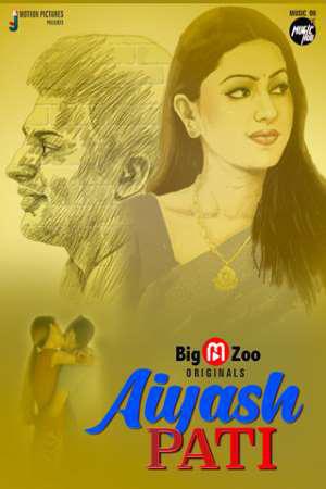Aiyash Pati S01e01 2021
