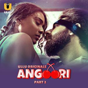 Angoori (Part-2) S01 2023