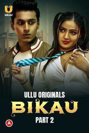 Bikau S01 (Part-2) 2023