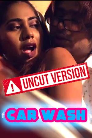 Car Wash Part-1 [Uncut] 2020