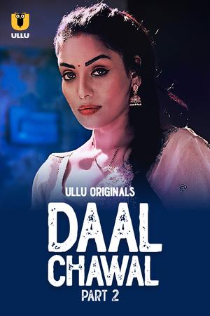Daal Chawal (Part-2) S01 2025