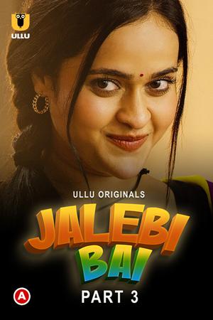 Jalebi Bai (Part-3) S01 2022
