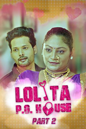 Lolita Pg House (Part-2) S01 2021