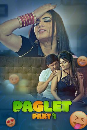 Paglet (Part-1) S01 2021