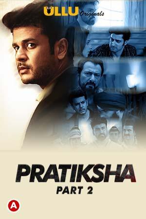 Pratiksha (Part-2) S01 2021