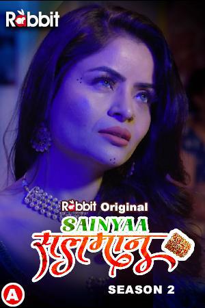Sainyaa Salmaan S02 (Part-3) 2023