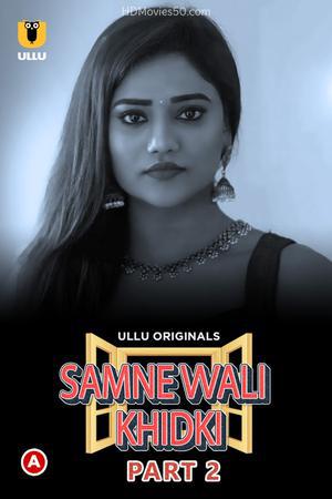 Samne Wali Khidki (Part-2) 2022