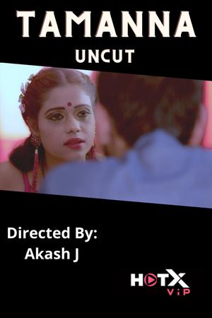 Tamanna [Uncut] 2021