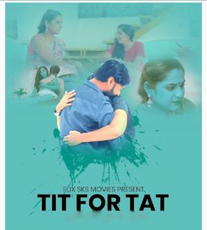 Tit For Tat S01e04 2021