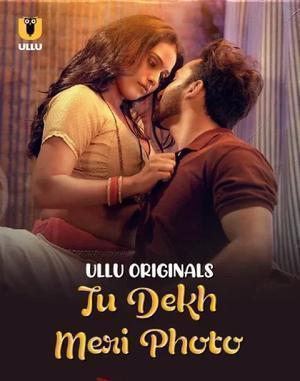Tu Dekh Meri Photo (Part-1) S01 2025