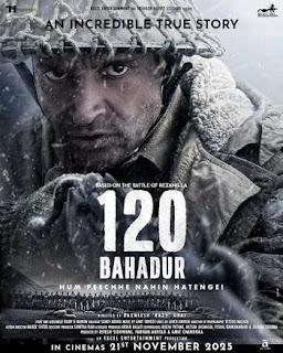 120 Bahadur 2025