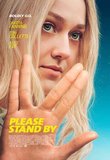 PLEASE STAND BY Poster