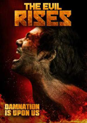 The Evil Rises 2018