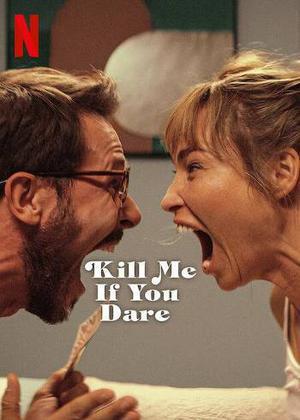 Kill Me If You Dare 2024