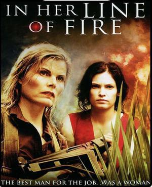 In Her Line Of Fire 2006