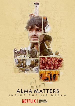 Alma Matters: Inside The Iit Dream S01 2021