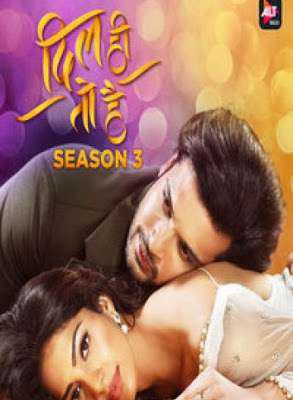 Dil Hi Toh Hai S03 (Part-3) 2020