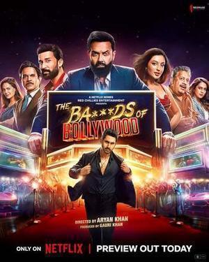 The Ba***Ds Of Bollywood S01 2025