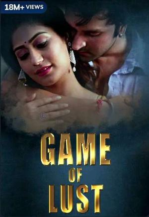 Game Of Lust S01 2018