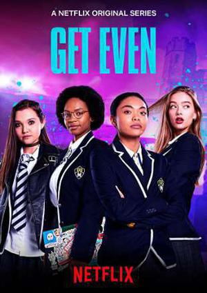Get Even S01 2020