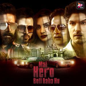 Mai Hero Boll Raha Hu S01 2021