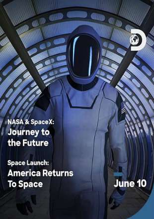 Nasa & Spacex Journey To The Future S01e01 2020