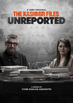 The Kashmir Files Unreported S01 2023