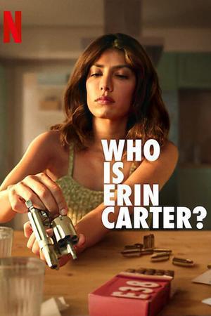 Who Is Erin Carter S01 2023